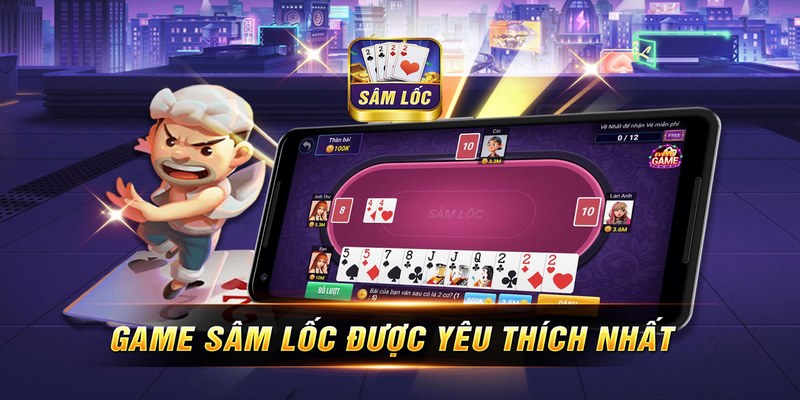 Sâm Lốc là sản phẩm game bài thú vị kích thích bet thủ khám phá